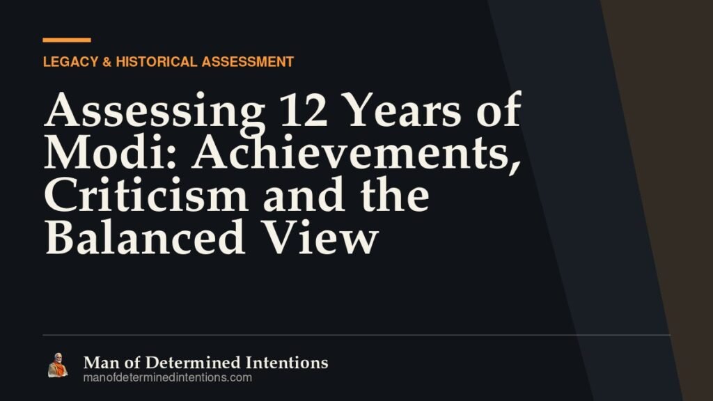 Assessing 12 Years of Modi: Achievements, Criticism and the Balanced View