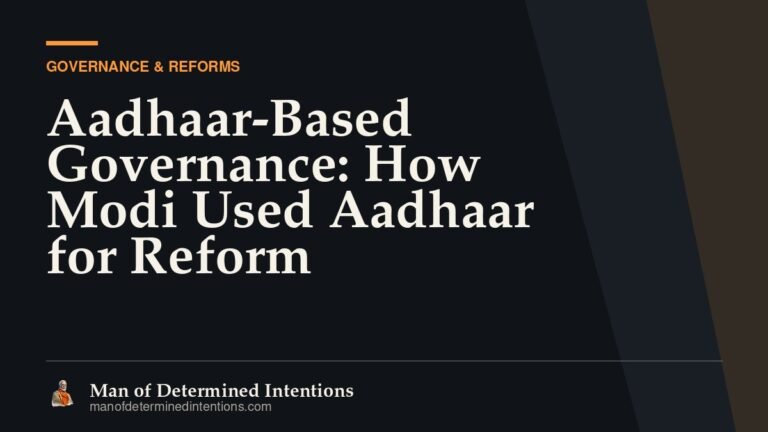 Aadhaar-Based Governance: How Modi Used Aadhaar for Reform
