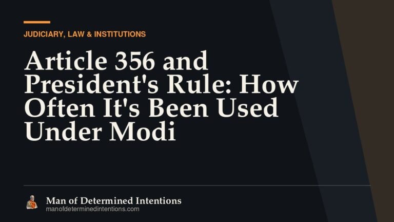 Article 356 and President’s Rule: How Often It’s Been Used Under Modi