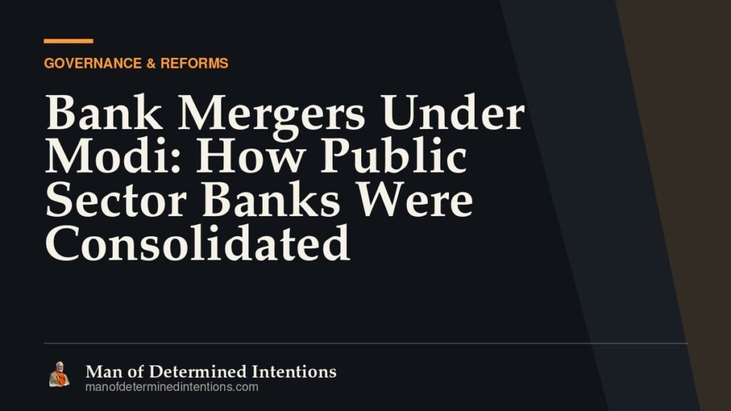 Bank Mergers Under Modi: How Public Sector Banks Were Consolidated