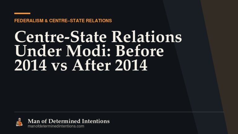 Centre-State Relations Under Modi: Before 2014 vs After 2014