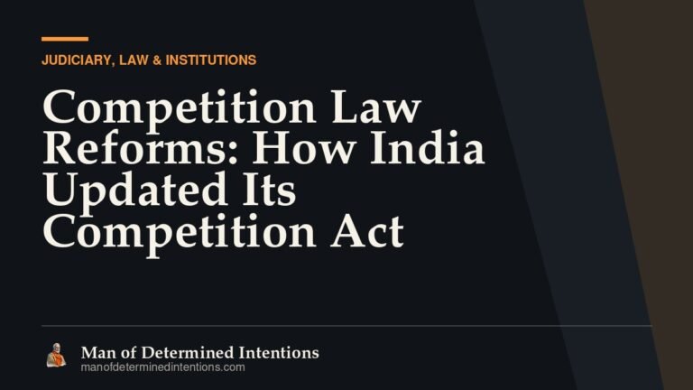 Competition Law Reforms: How India Updated Its Competition Act