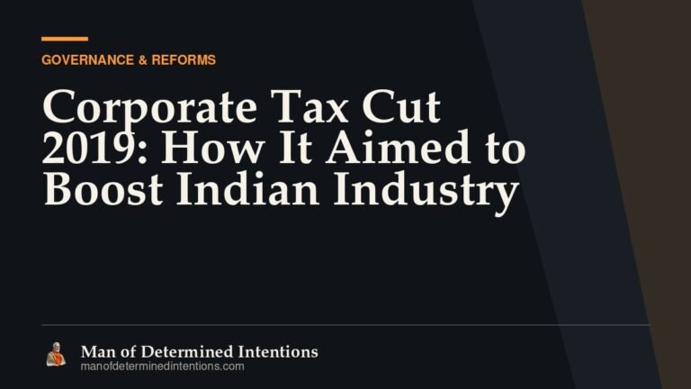 Corporate Tax Cut 2019: How It Aimed to Boost Indian Industry