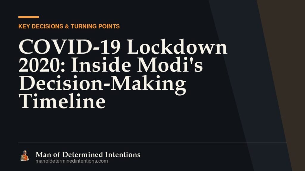COVID-19 Lockdown 2020: Inside Modi’s Decision-Making Timeline