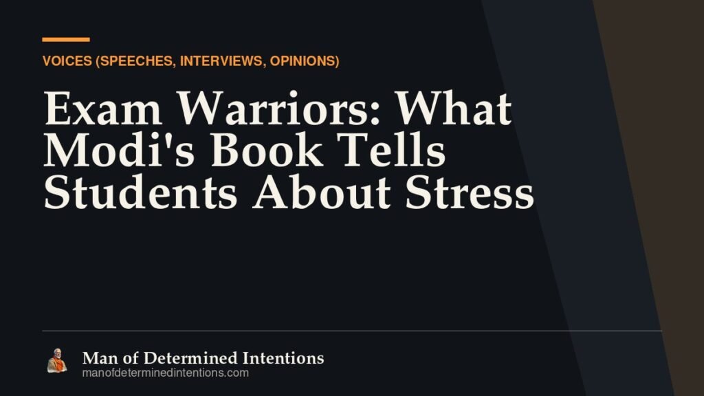 Exam Warriors: What Modi’s Book Tells Students About Stress