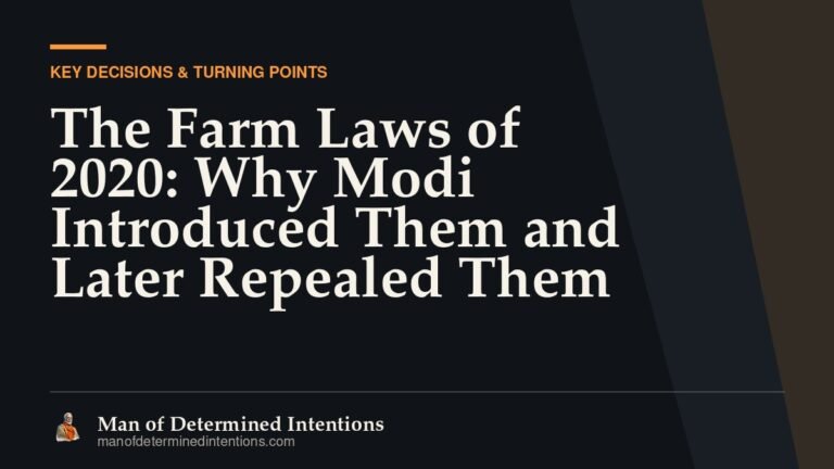 The Farm Laws of 2020: Why Modi Introduced Them and Later Repealed Them