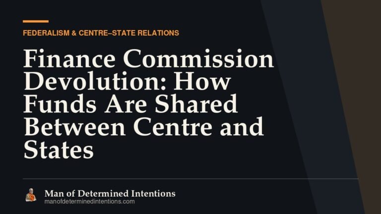 Finance Commission Devolution: How Funds Are Shared Between Centre and States