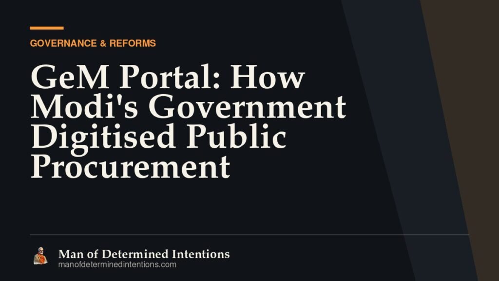 GeM Portal: How Modi’s Government Digitised Public Procurement