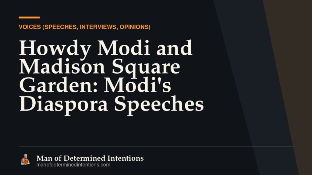 Howdy Modi and Madison Square Garden: Modi’s Diaspora Speeches