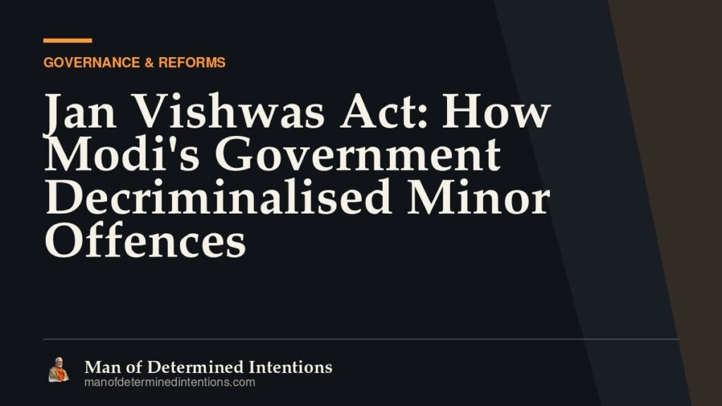 Jan Vishwas Act: How Modi’s Government Decriminalised Minor Offences