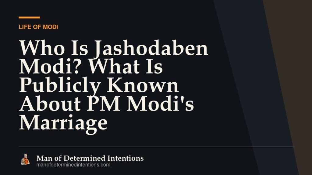 Who Is Jashodaben Modi? What Is Publicly Known About PM Modi’s Marriage