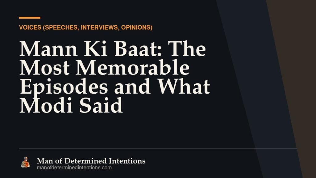 Mann Ki Baat: The Most Memorable Episodes and What Modi Said