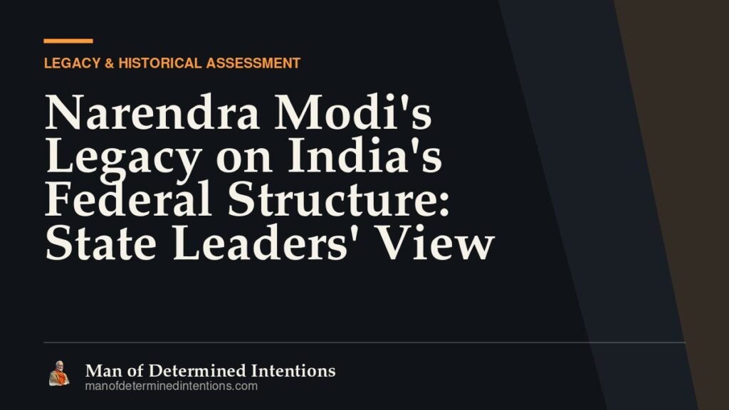 Narendra Modi’s Legacy on India’s Federal Structure: State Leaders’ View