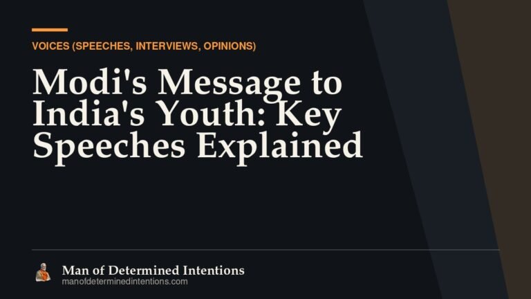 Modi’s Message to India’s Youth: Key Speeches Explained