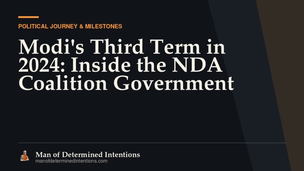 Modi’s Third Term in 2024: Inside the NDA Coalition Government