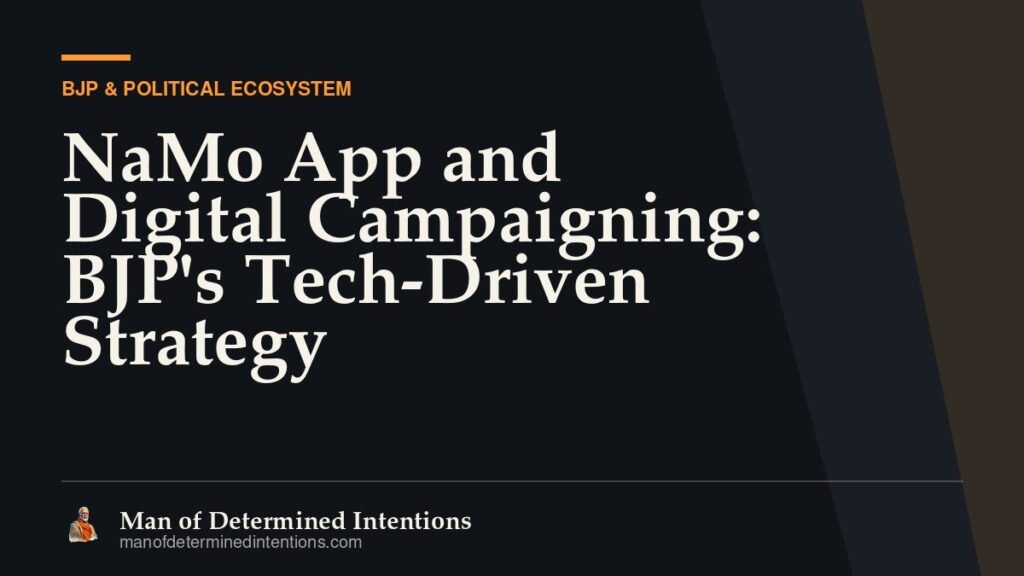 NaMo App and Digital Campaigning: BJP’s Tech-Driven Strategy