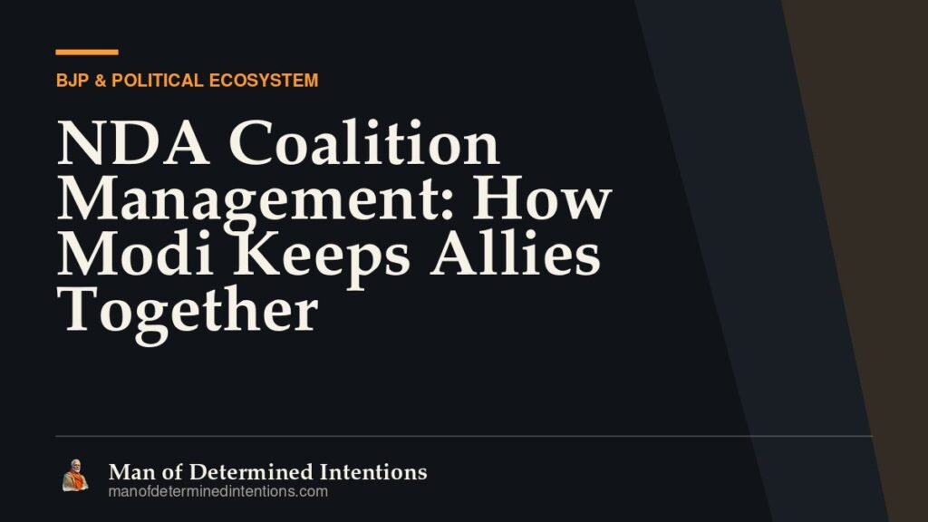 NDA Coalition Management: How Modi Keeps Allies Together