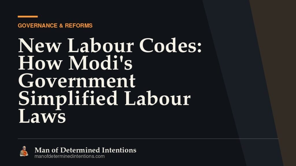 New Labour Codes: How Modi’s Government Simplified Labour Laws
