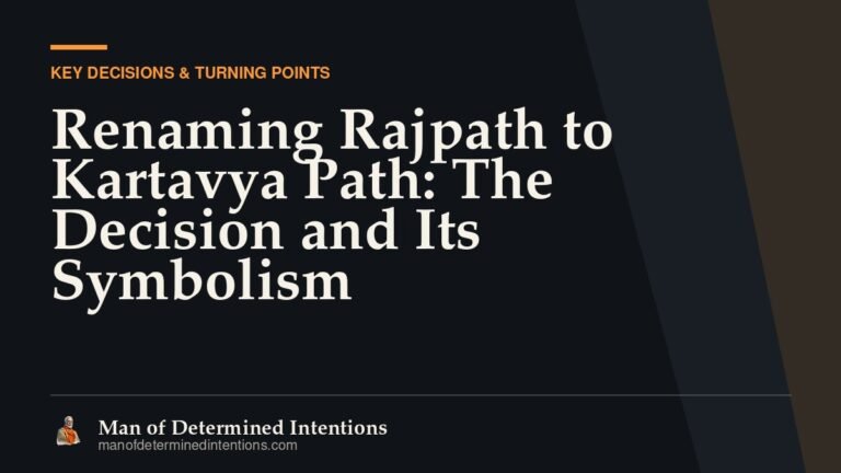 Renaming Rajpath to Kartavya Path: The Decision and Its Symbolism