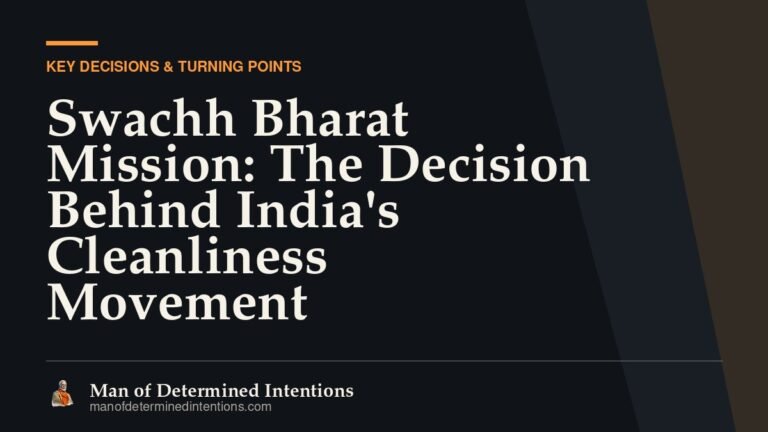 Swachh Bharat Mission: The Decision Behind India’s Cleanliness Movement